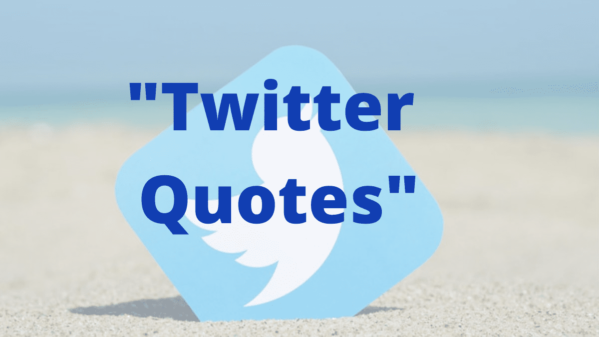 Twitter Quotes About Life