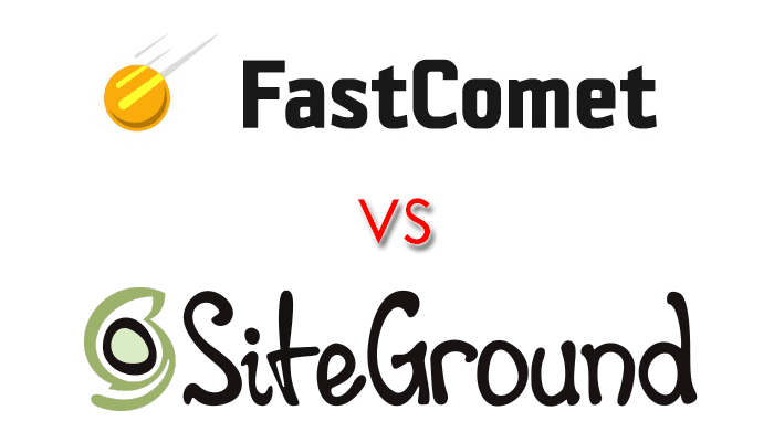 SiteGround vs FastComet
