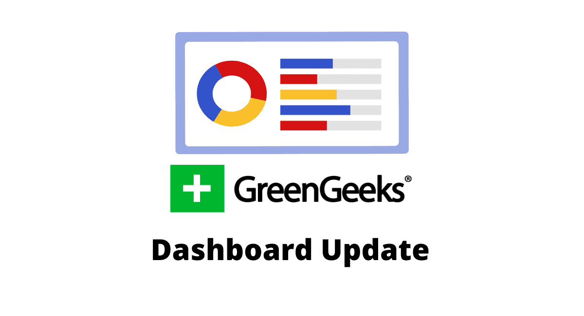 GreenGeeks Dashboard Update