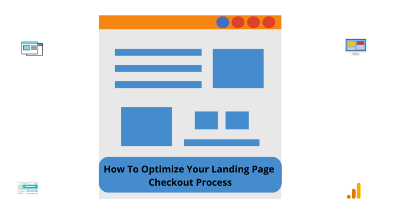 How To Optimize Your Landing Page Checkout Process