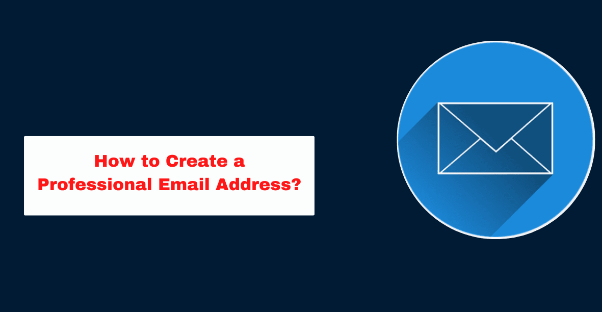How to create a Professional Email Address