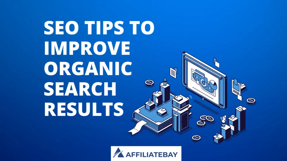 SEO tips to improve organic search results