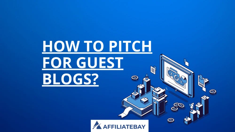 How to Pitch for Guest Blogs